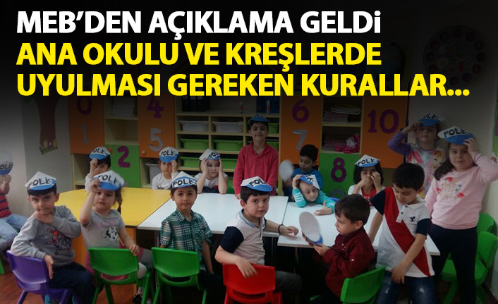 MEB'den anaokullarıyla alakalı açıklama geldi! İşte uyulması gereken kurallar