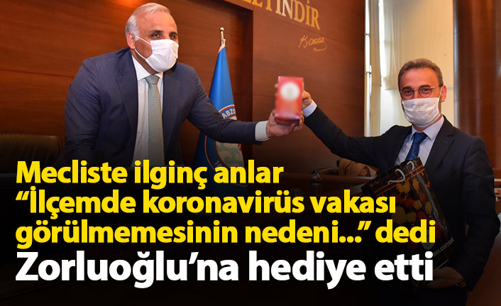 "Bunun sayesinde koronavirüs vakası olmadı" dedi Zorluoğlu'na hediye etti