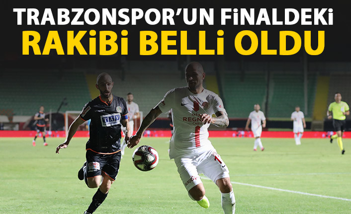 Trabzonspor’un finaldeki rakibi belli oldu