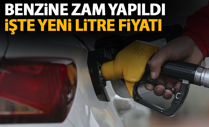 Benzine zam geldi 24.06.2020