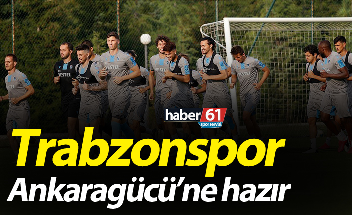 Trabzonspor Ankaragücüne hazır