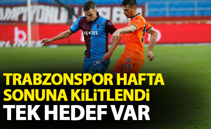 Trabzonspor'un tek hedefi 3 puan