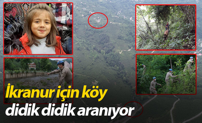 İkranur için köy didik didik aranıyor