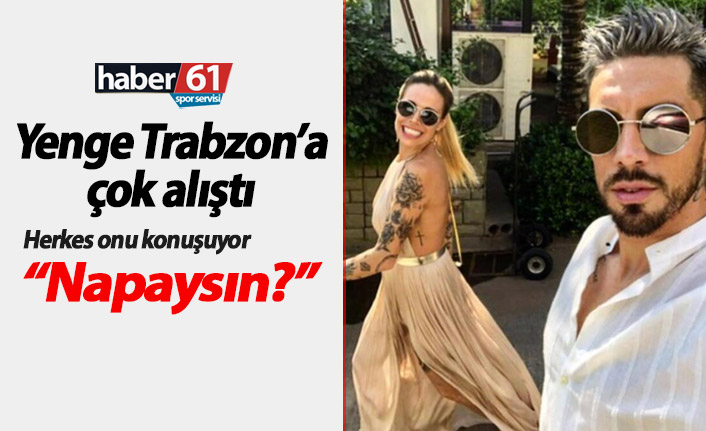 Sosa'nın eşinin şaşırtan dövmesi! Trabzon'a çok alıştı