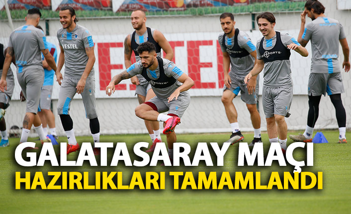 Trabzonspor'da Cemil Usta sezonu Galatasaray maçı hazırlıkları tamamlandı