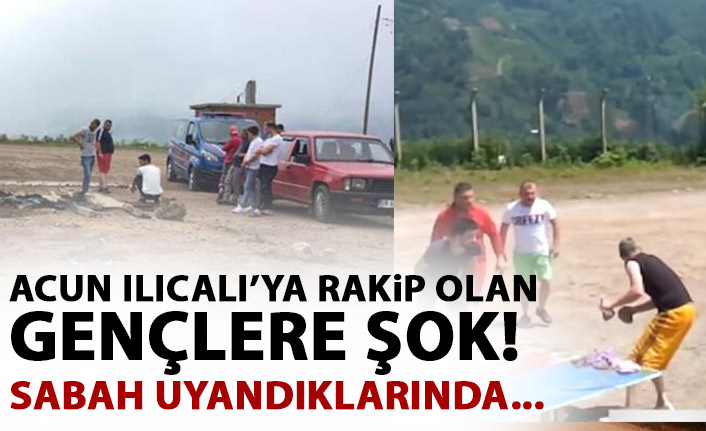 Acun Ilıcalı'ya rakip olan Rizeli gençlere şok! Sabah kalktıklarında...