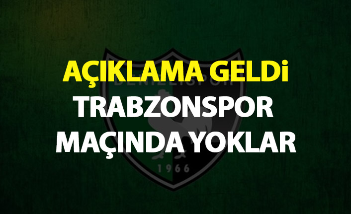 Açıklama geldi! Trabzonspor maçında yoklar