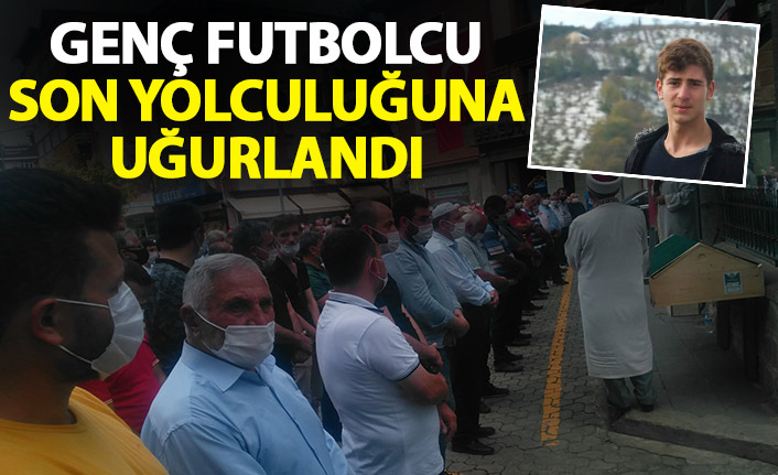 Trabzonlu genç futbolcu son yolculuğuna uğurlandı