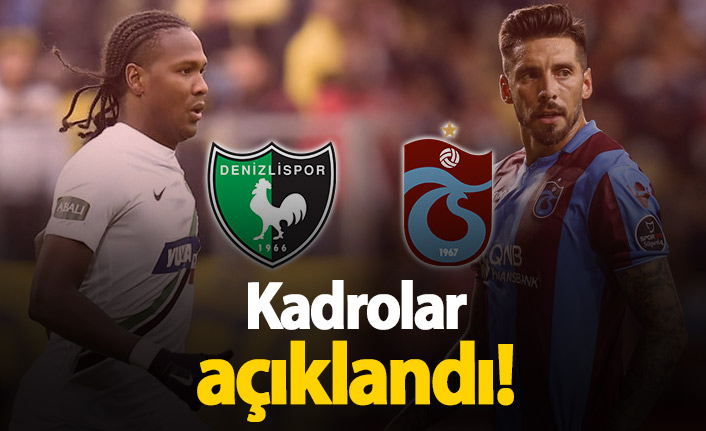 Denizlispor Trabzonspor maç kadroları açıklandı