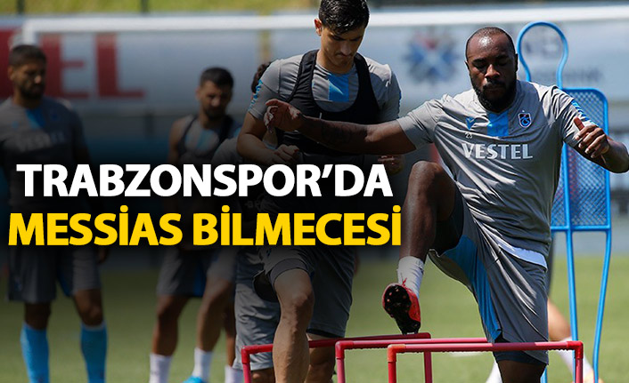  Trabzonspor'da Manoel Messias bilmecesi