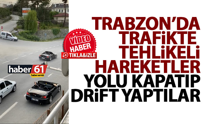 Trabzon'da tehlike saçtılar! Yol ortasında drift!