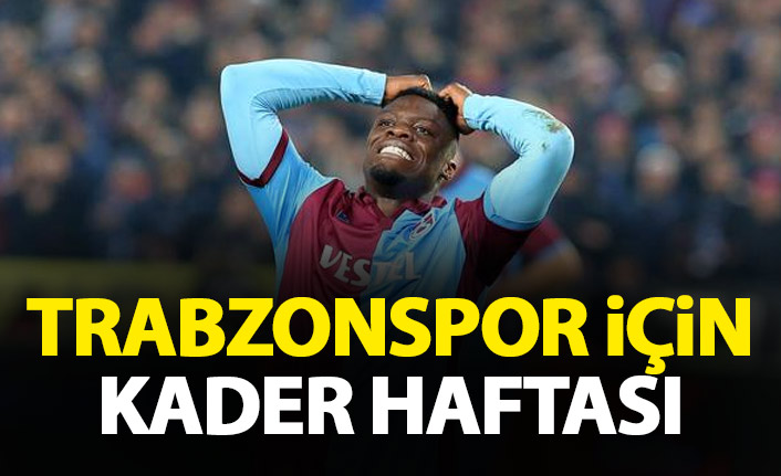 Trabzonspor için kader haftası. 33. haftada oynanacak