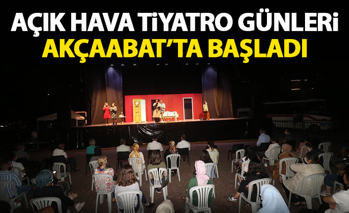 Akçaabat'ta Açık Hava Tiyatro Günleri başladı