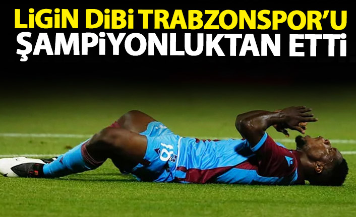 Ligin dibi Trabzonspor'u şampiyonluktan etti