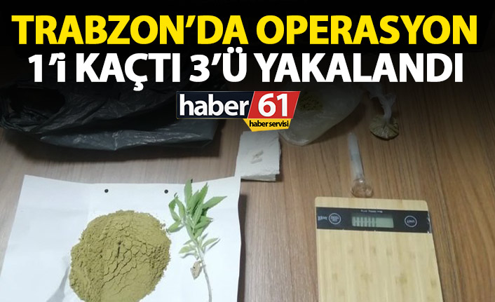 Trabzon Emniyeti böyle duyurdu: 3'ünü yakaladık 1'i firar