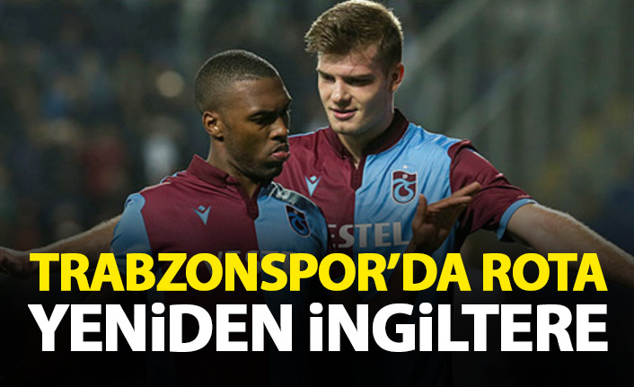 Trabzonspor'da rota yeniden ingiltere