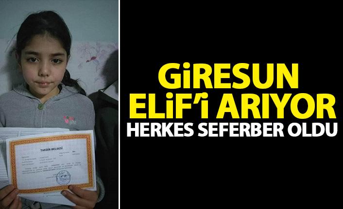 Giresun Elif her yerde aranıyor