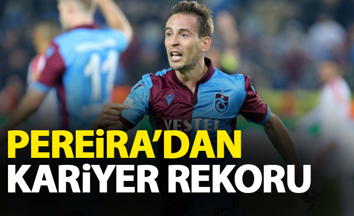 Pereira’dan kariyer rekoru