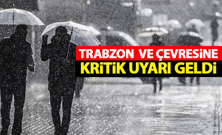 Trabzon ve çevresine sağanak yağış uyarısı