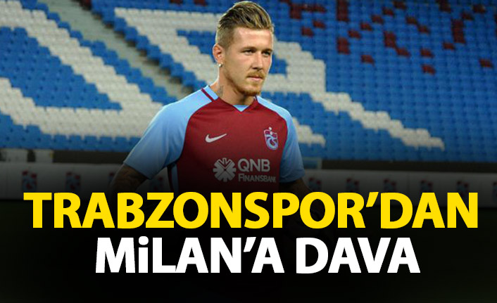 Trabzonspor Milan'a dava açıyor