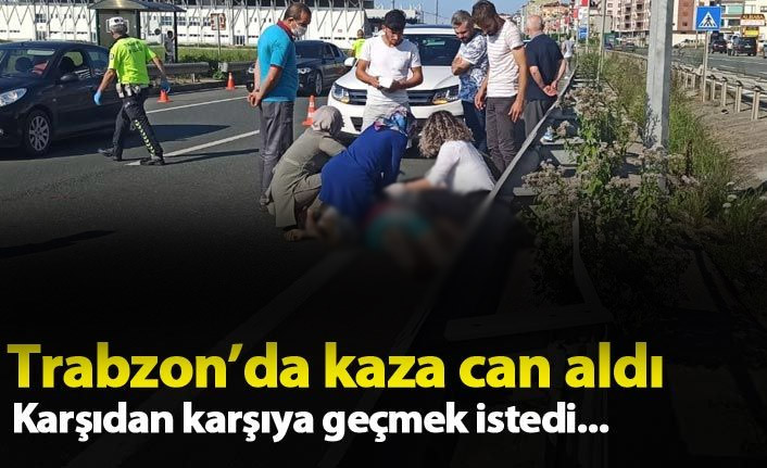 Trabzon'da kaza can aldı