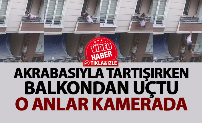 Akrabasıyla tartışırken balkondan uçtu