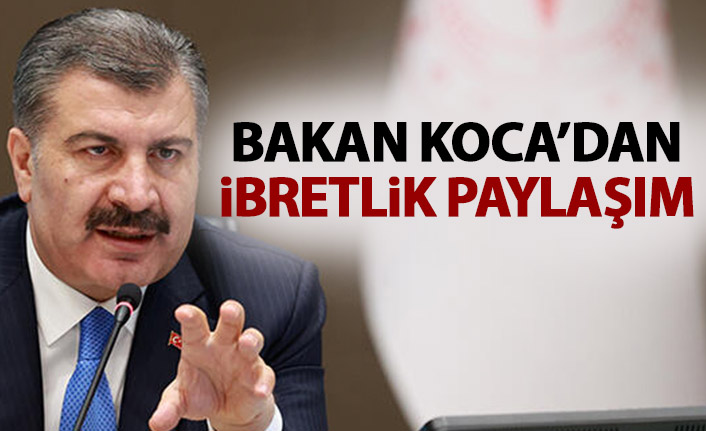 Sağlık Bakanı Koca'dan ibretlik paylaşım