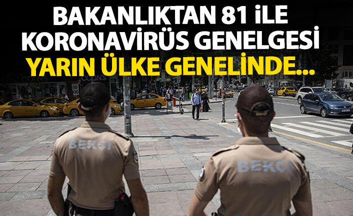 İçişleri Bakanlığı'ndan 81 ile Koronavirüs genelgesi