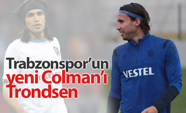 Trabzonspor'un yeni Colman'ı Trondsen