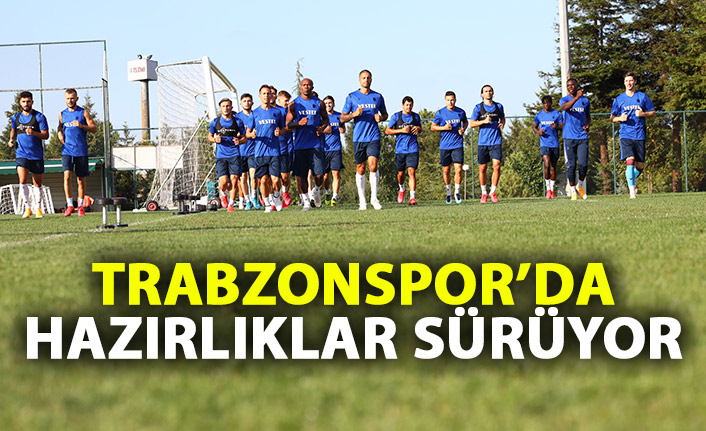 Trabzonspor kuvvet çalıştı