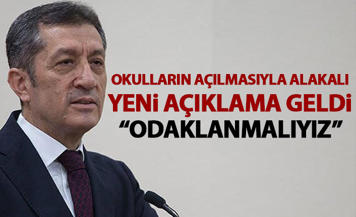 Okulların açlmasıyla alakalı yeni açıklama geldi