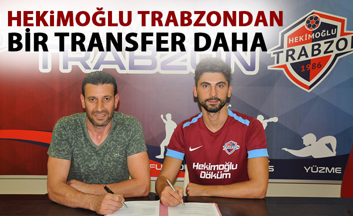 Trabzon ekibinden bir transfer daha