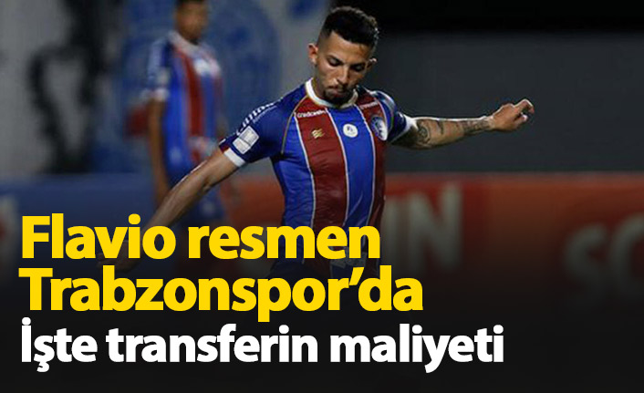 İşte Flavio transferinin maliyeti!