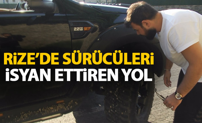 Rize’deki yol sürücüleri isyan ettirdi