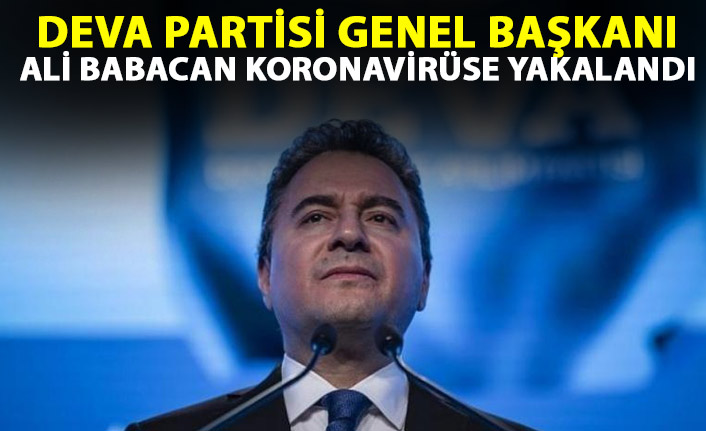 Ali Babacan koronavirüs olduğunu açıkladı