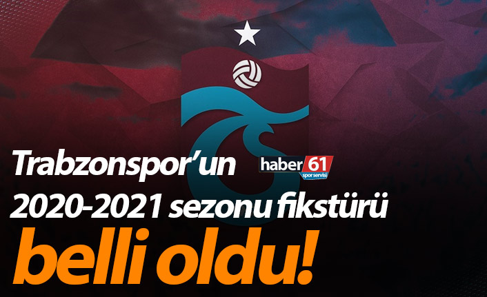 Trabzonspor’un fikstürü belli oldu