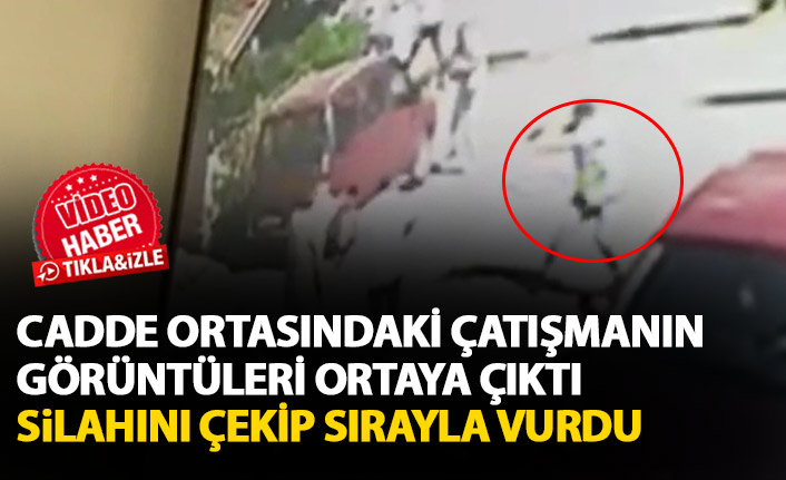 Sokak ortasındaki çatışmanın görüntüleri ortaya çıktı