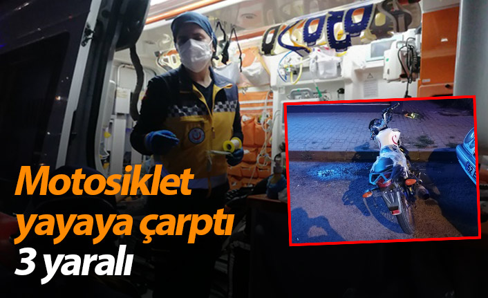 Motosiklet yayaya çarptı! 3 yaralı