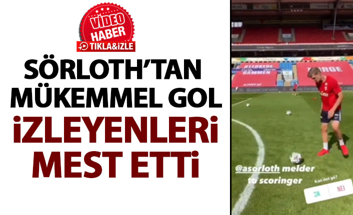 Trabzonspor'un yıldızı Sörloth'tan mükemmel gol