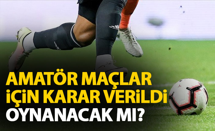 TFF'den amatör maçlar için flaş açıklama! Oynanacak mı?