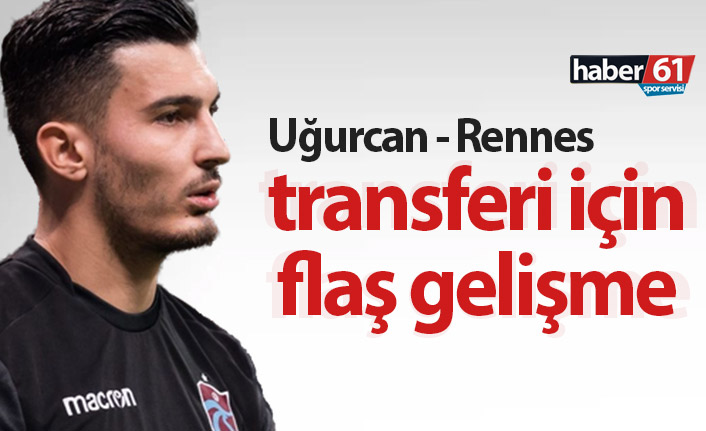 Uğurcan - Rennes transferi için flaş gelişme