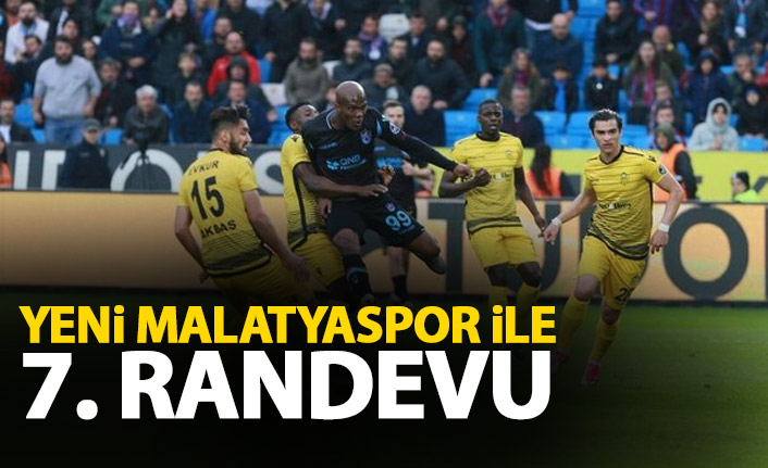 Trabzonspor ile Malatyaspor 7. randevuda