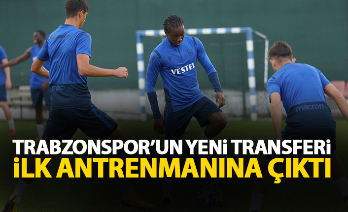 Trabzonspor'un yeni transferi ilk antrenmanına çıktı