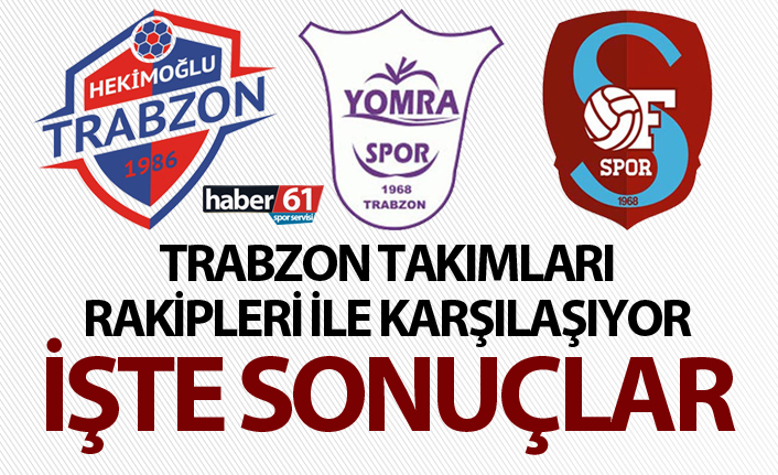 Trabzon takımları rakipleri ile karşılaşıyor. 26 Eylül 2020