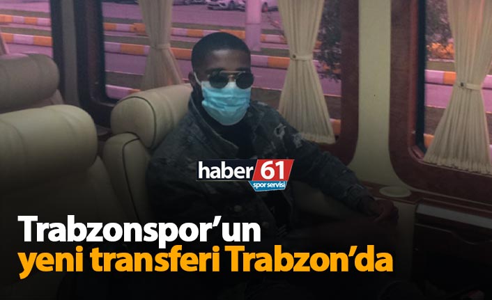 Trabzonspor'un yeni transferi Djaniny Trabzon'da