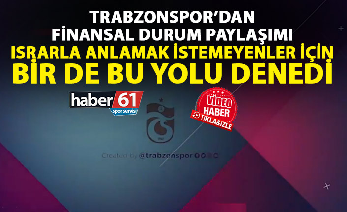 Trabzonspor ısrarla anlamak istemeyenlere bir de böyle anlattı