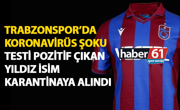 Trabzonspor’da bir futbolcu koronavirüse yakalandı