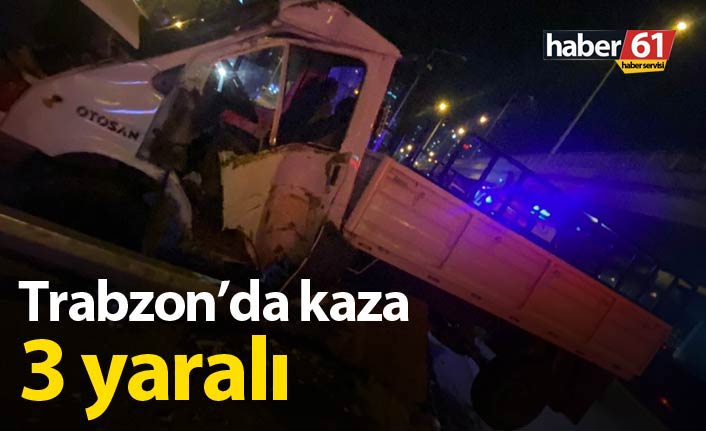 Trabzon'da kaza: 3 yaralı