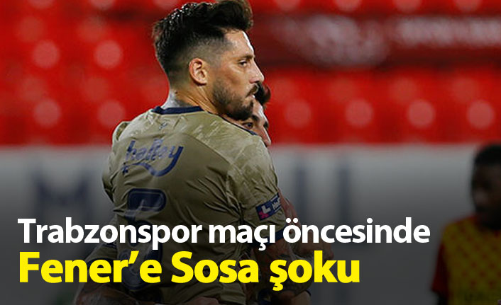 Trabzonspor maçı öncesinde Sosa sakatlandı!