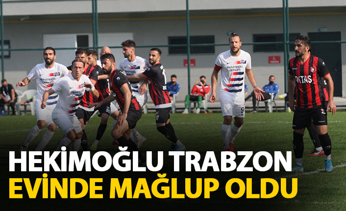 Hekimoğlu Trabzon evinde mağlup